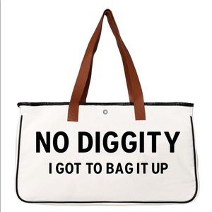 No Diggity I Got To Bag It Up Tote Bag